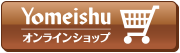Yomeishuオンラインショップ
